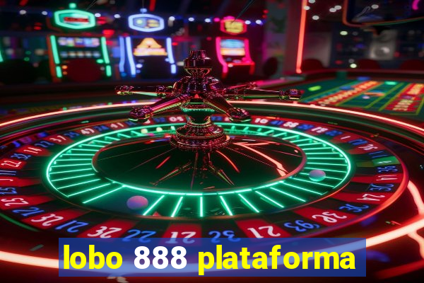 lobo 888 plataforma